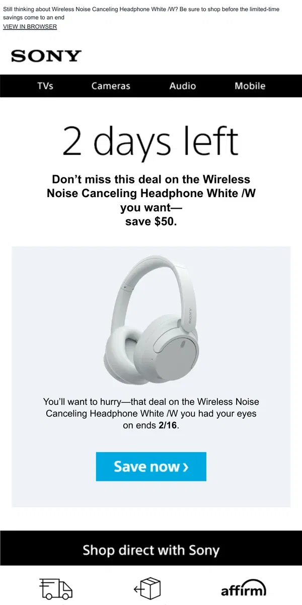 Email from Sony. Savings End Soon | Get What You Wanted for $50 Off