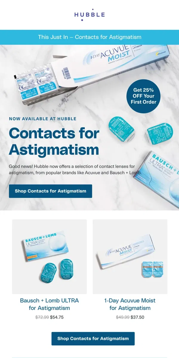 Email from Hubble Contacts. Looking for contacts for astigmatism?