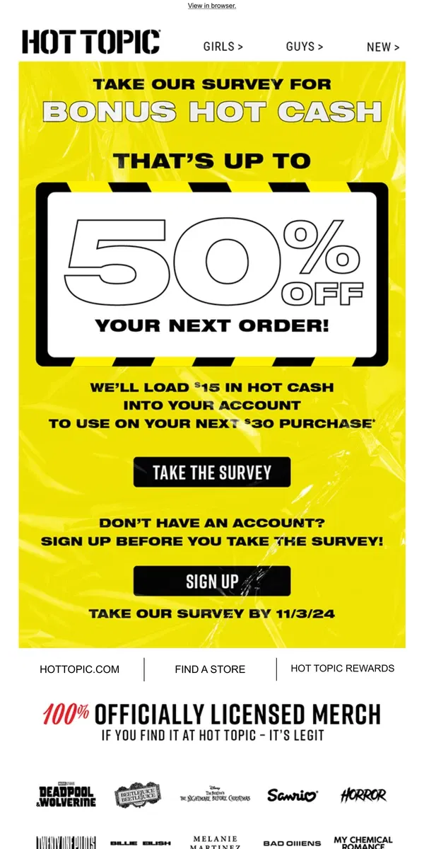 Email from Hot Topic. Take our short survey for bonus Hot Cash ✍🏼💰