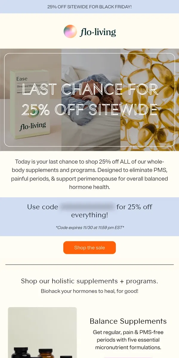 Email from FLO Living. Last chance for 25% off SITEWIDE! 🙌