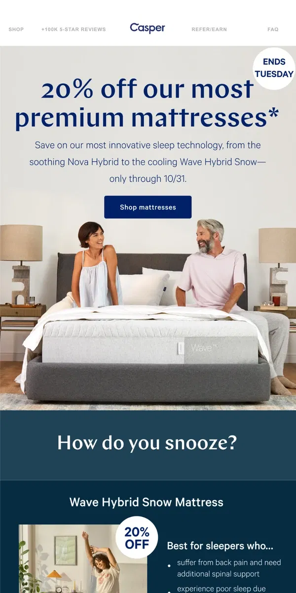 Email from Casper. Limited time only: 20% off our Premium Mattresses.