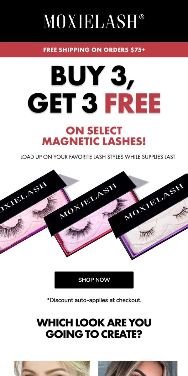 Email from MoxieLash. Buy 3, Get 3 Magnetic Lashes FREE