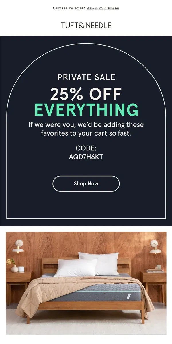 Email from Tuft & Needle. 25% off disappears tonight