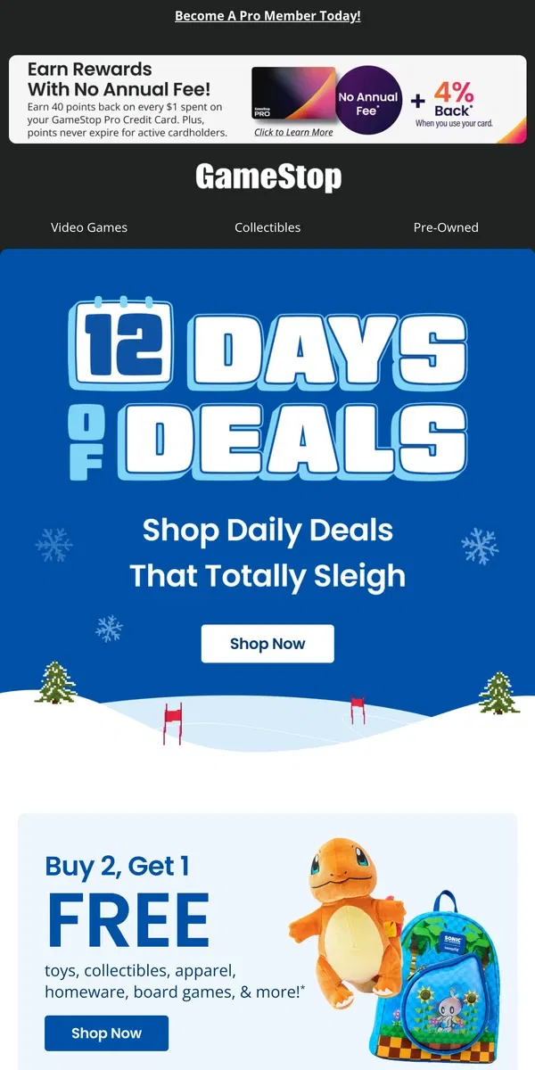 Email from GameStop. ⛄️ 12 Days of Deals! Buy 2, Get 1 FREE Toys, Collectibles, & more!