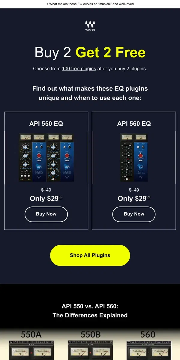 Email from Waves Audio. API 550 vs. 560 EQ… how are they different?