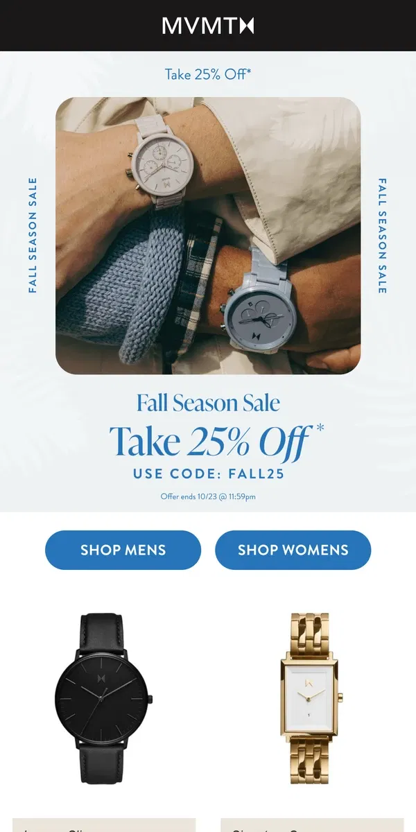 Email from MVMT. Save on fall favorites!