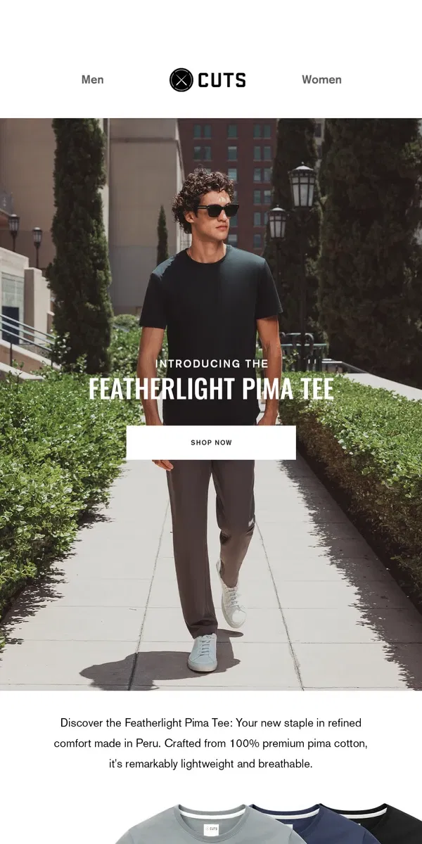 Email from Cuts. NEW RELEASE: Featherlight Pima Tee