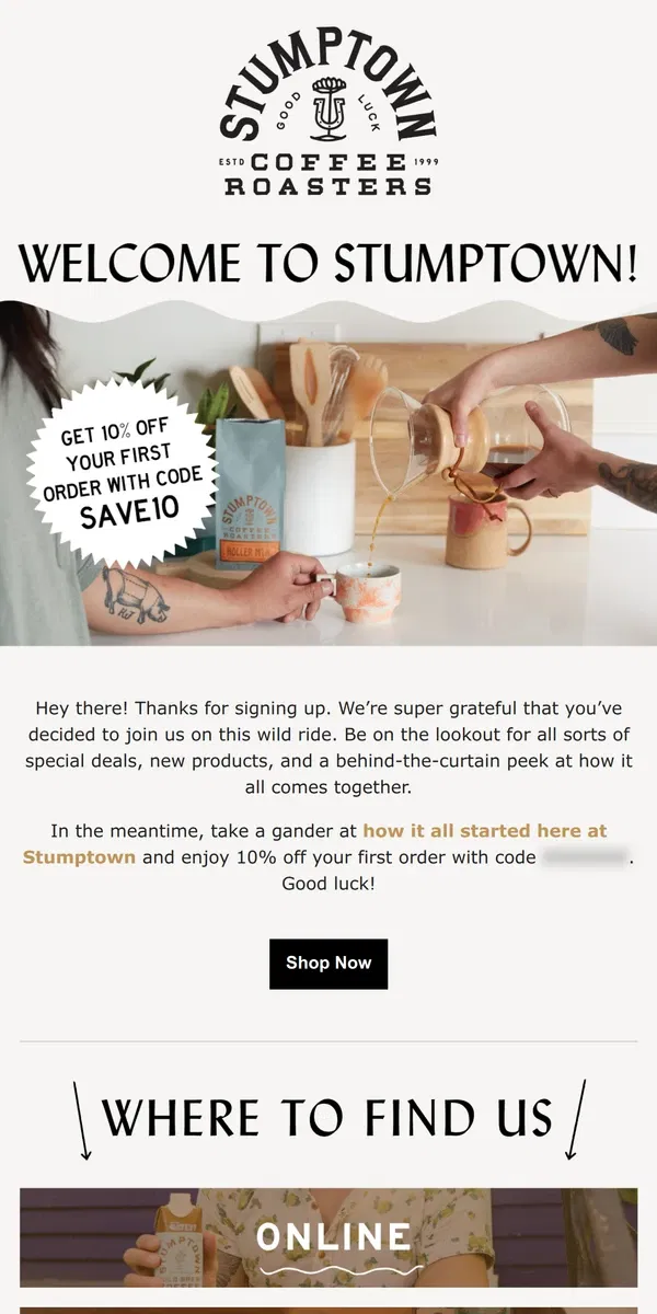 Email from Stumptown Coffee Roasters. Welcome to Stumptown!