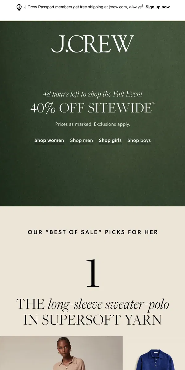 Email from J.Crew. 40% off is almost over…