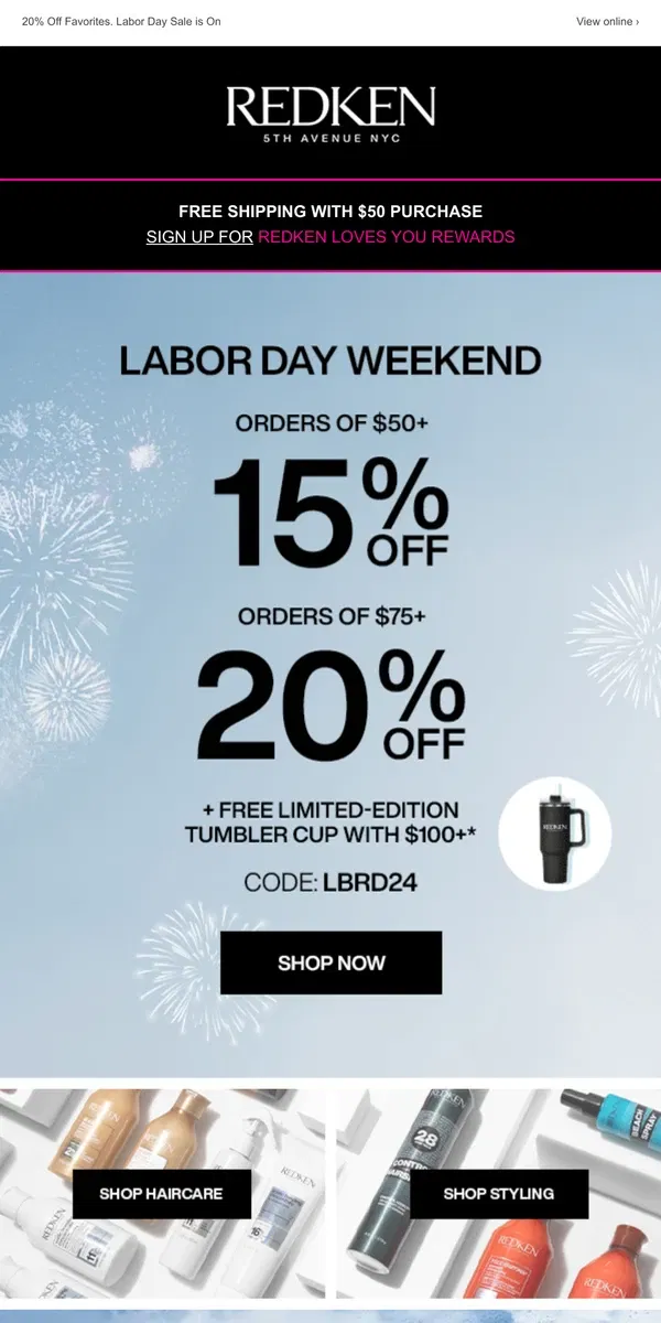 Email from Redken. Take 15% off $50+ or 20% off $75+