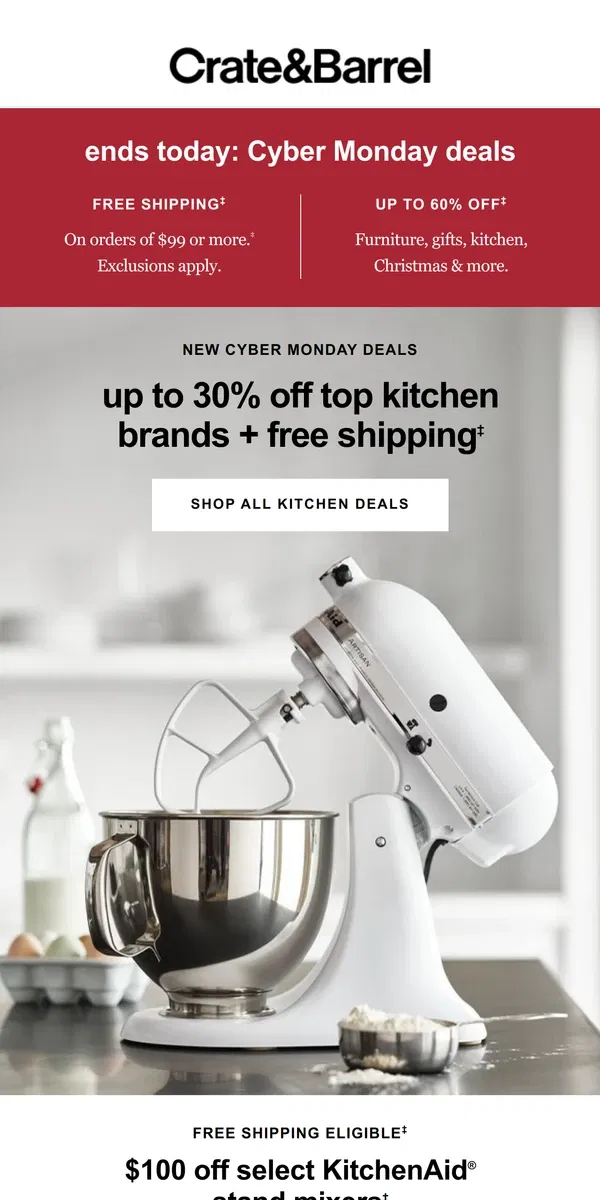 Email from Crate & Barrel. NEW BONUS DEALS on Breville, KitchenAid, Le Creuset & more!