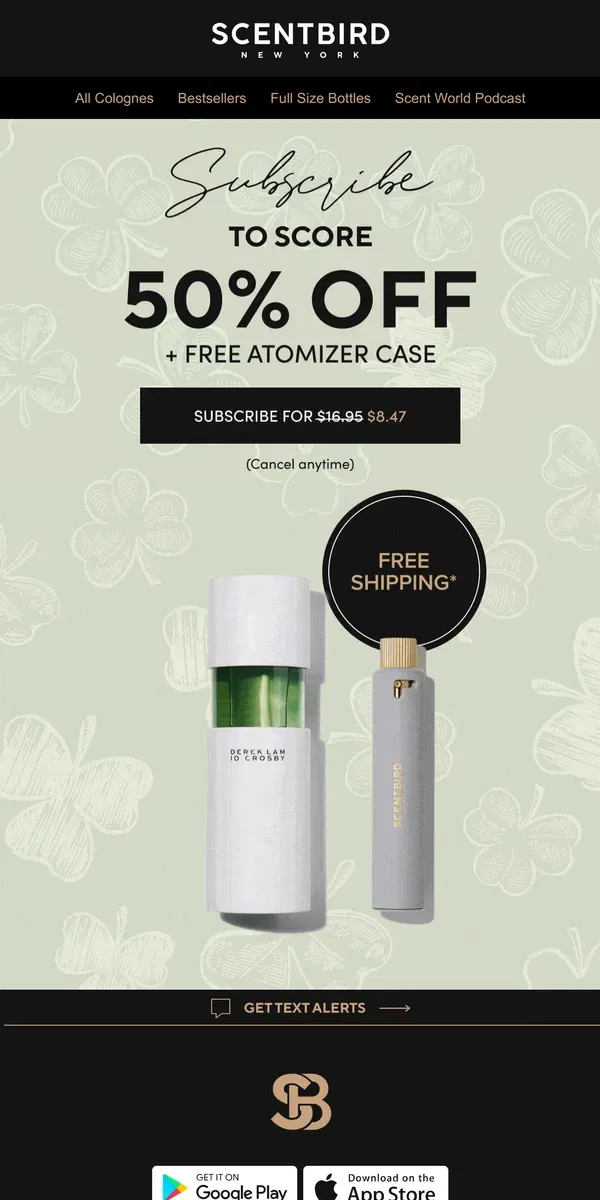 Email from Scentbird. ☘️ Get Lucky with 50% Off All Your Favorites!