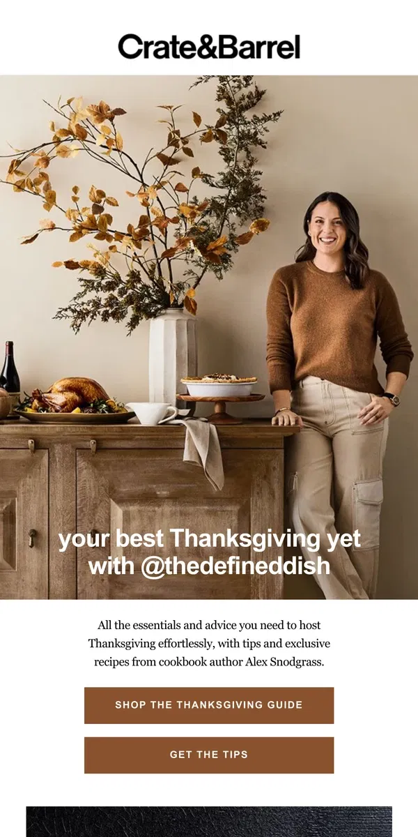 Email from Crate & Barrel. How cookbook author @thedefineddish does Thanksgiving