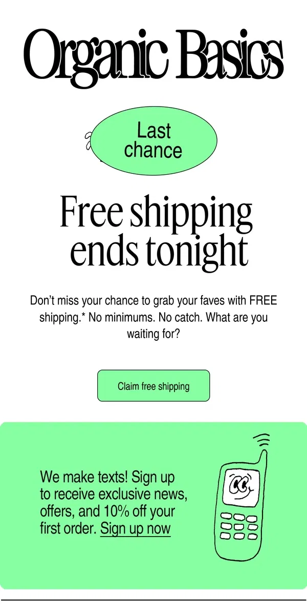 Email from Organic Basics. FREE Shipping Ends Tonight