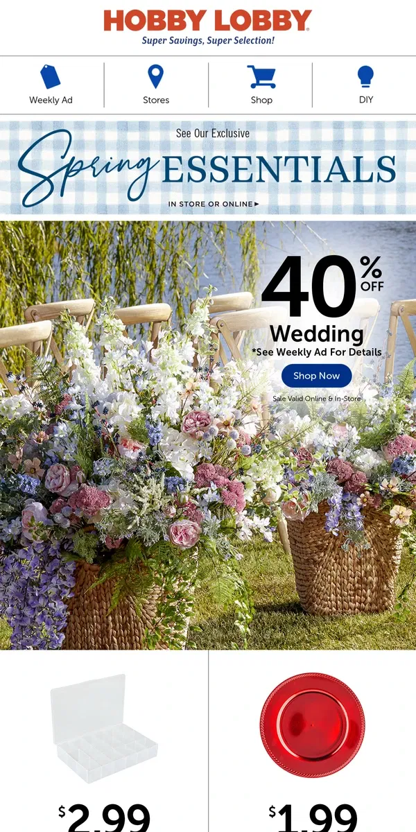 Email from Hobby Lobby. Lovely & Lush: 40% Off Wedding 💐