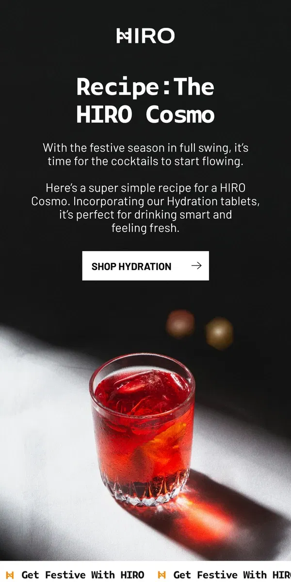 Email from HUX. Christmas cocktail: the HIRO Cosmo 🧡 🍸