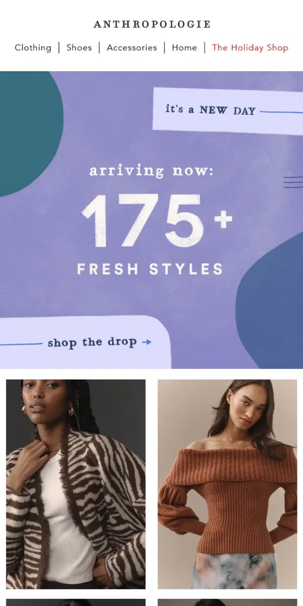 Email from Anthropologie. give a warm welcome to 175+ NEW arrivals!