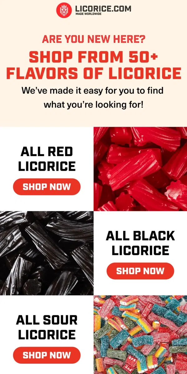 Email from Licorice.com. 50+ flavors to choose!