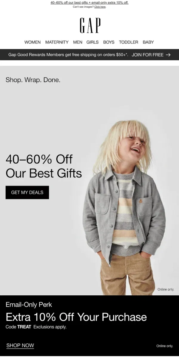 Email from GAP. Don't ignore! You've got 40–60% off waiting >>