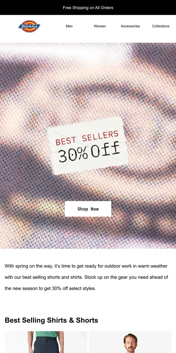 Email from Dickies. 30% Off Best Sellers