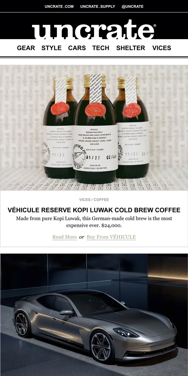 Email from Uncrate. VÉHICULE Reserve Kopi Luwak Cold Brew Coffee & more