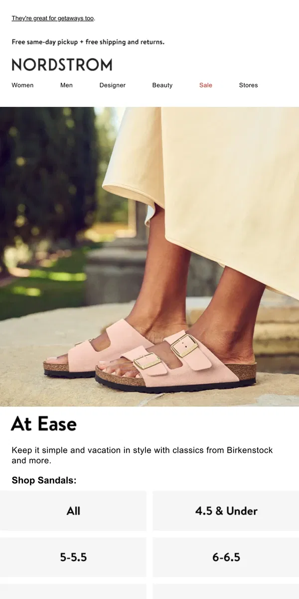 Email from Nordstrom. Birkenstock sandals = effortless style