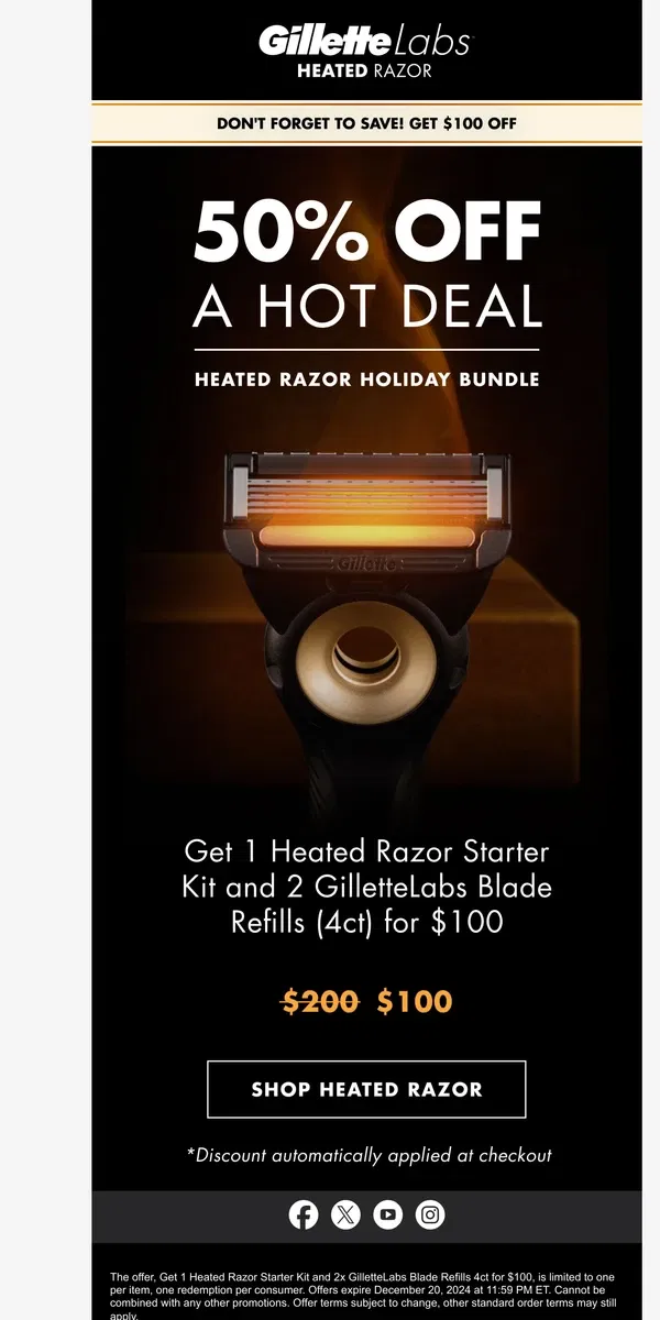 Email from Gillette. SALE ENDING | $100 OFF Heated Razor Bundle