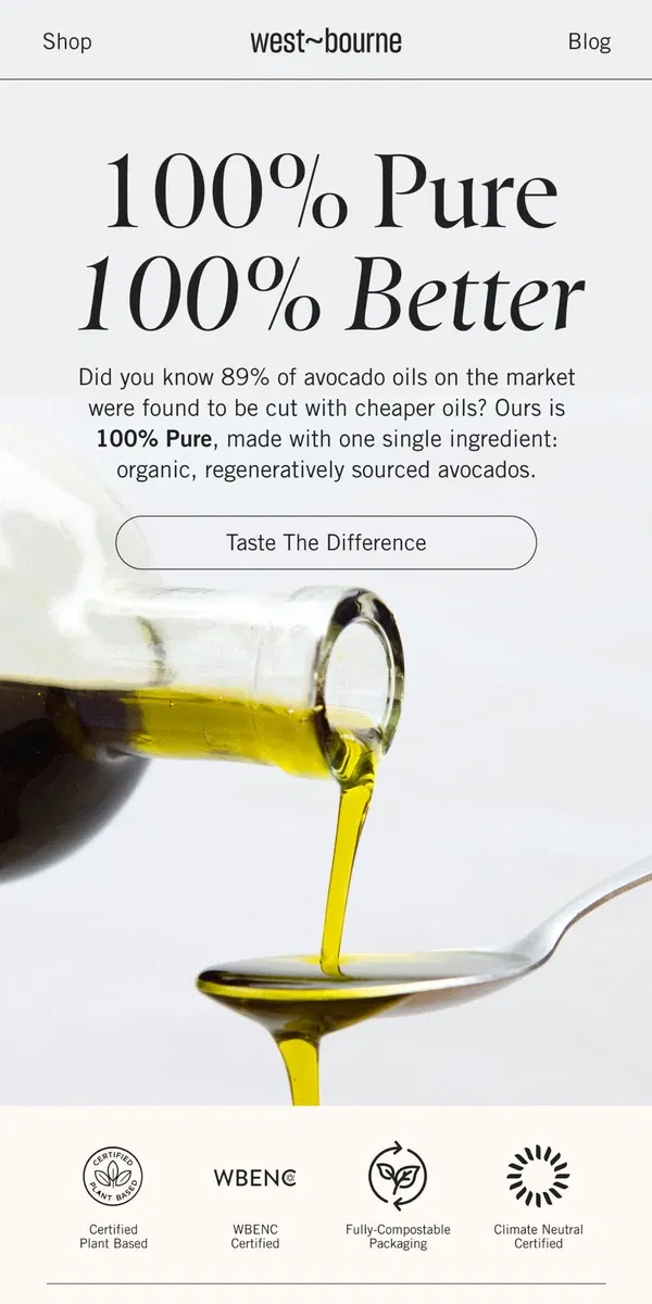 Email from west-bourne. Do you know what’s in your Avocado Oil?