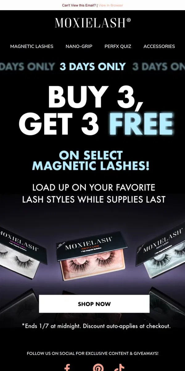 Email from MoxieLash. ✨Buy 3, Get 3 FREE Select Mag Lashes!