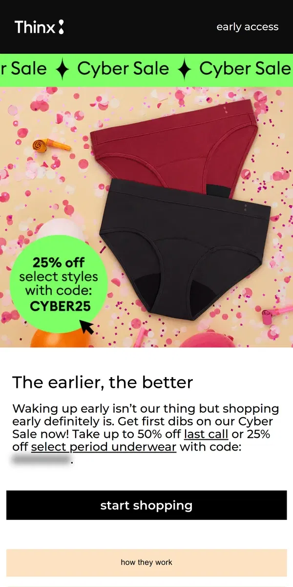 Email from Thinx. Early access: Cyber Sale starts now! 💸