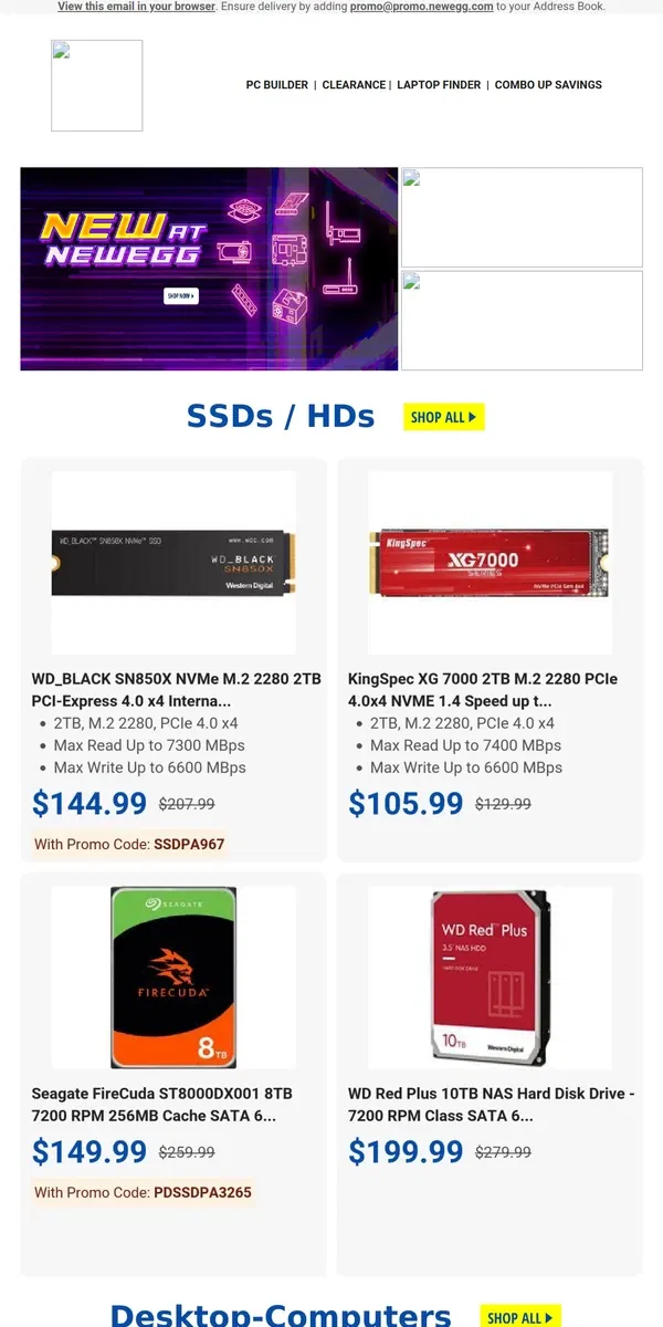 Email from Newegg. $699.99 MSI RTX 4070 Ti VENTUS 3X E! $236.98 Intel Core i7-12700K