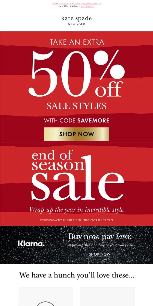 Email from Kate Spade. Extra 50% off sale? Yes, really!