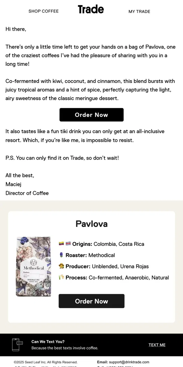 Email from Trade Coffee. TASTES LIKE BEING OOO