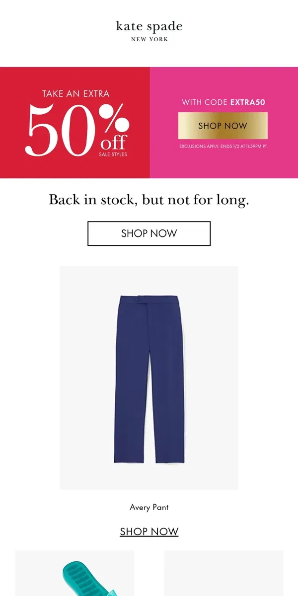 Email from Kate Spade. Have you heard? This style is back in stock