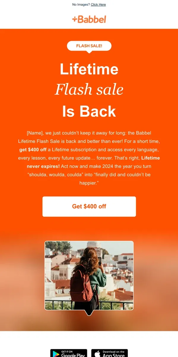 Email from Babbel. It’s back. And bigger. $400 off Lifetime!