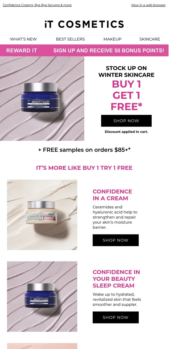 Email from IT Cosmetics. Never tried IT? Buy 1 Get 1 FREE is the perfect time