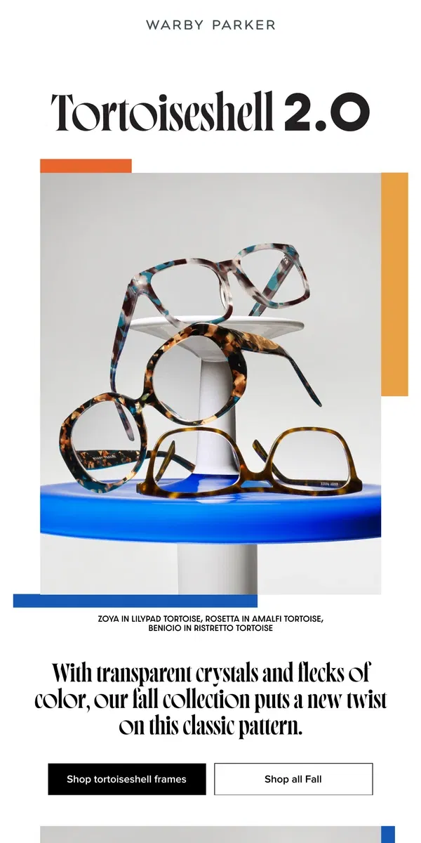 Email from Warby Parker. Not your typical tortoiseshells