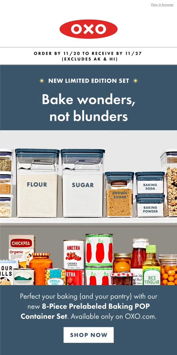 Email from OXO. Bakers, meet new Prelabeled POP Containers