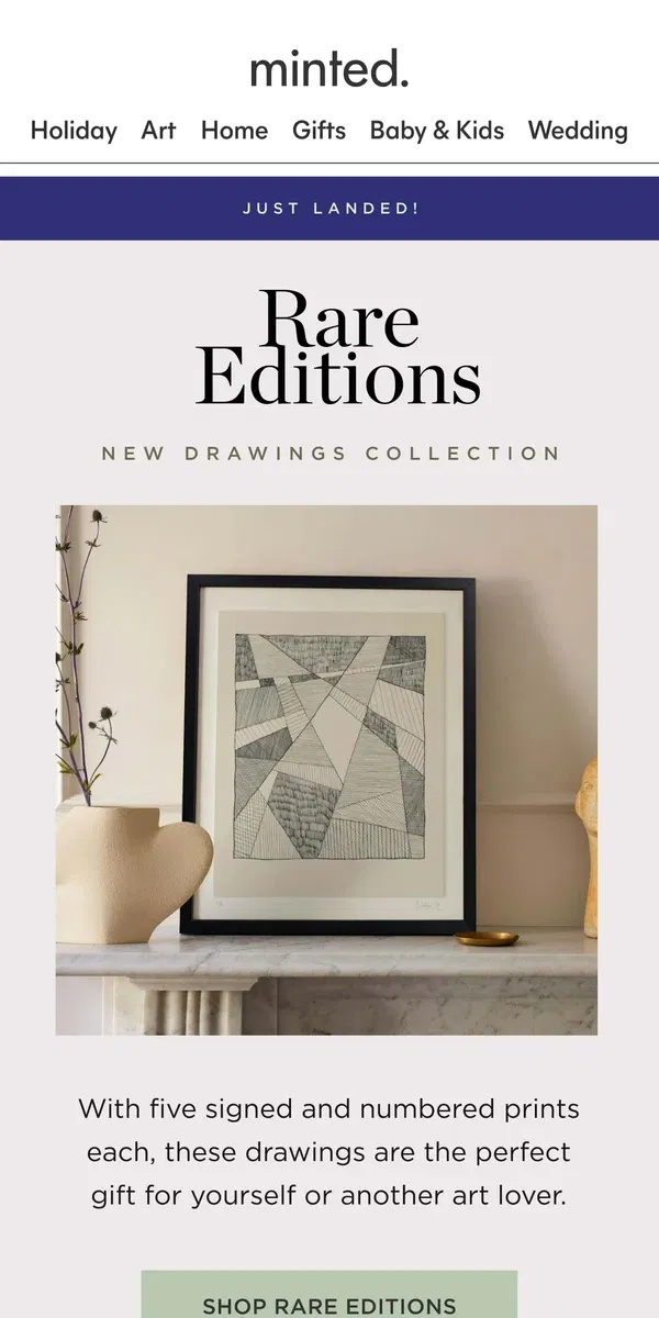 Email from Minted. Just dropped: NEW Rare Editions drawings