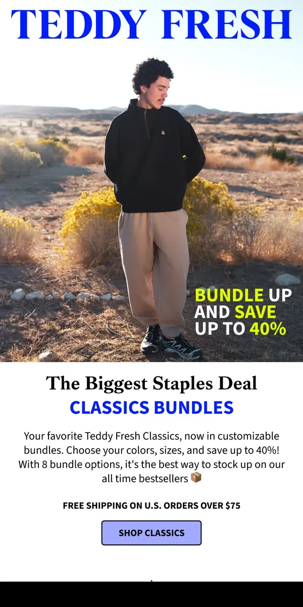 Email from Teddy Fresh. HUGE BLACK FRIDAY DROP: Customize & Save on Classic Bundles NOW! 📦