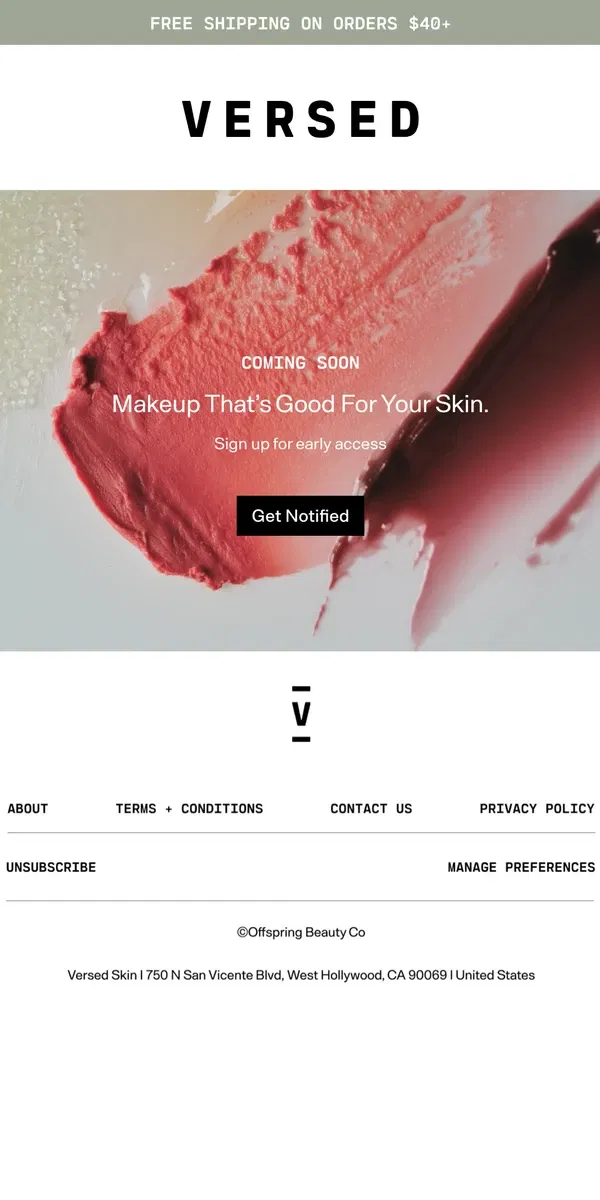 Email from Versed Skin. Coming Soon: Makeup That's Good For Your Skin