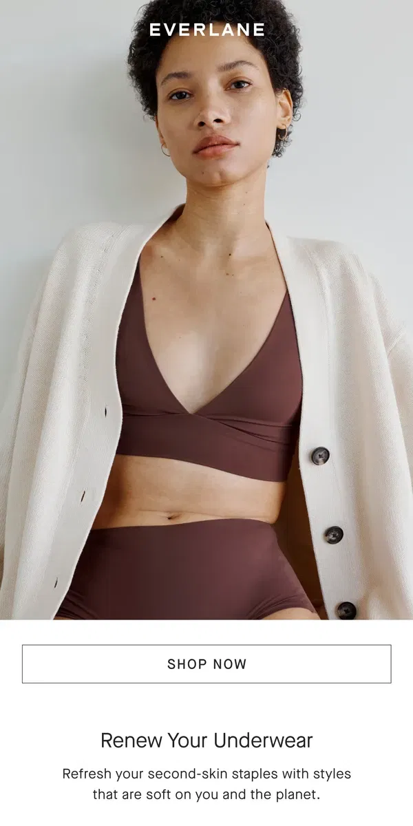 Email from Everlane. Time to Renew Your Underwear