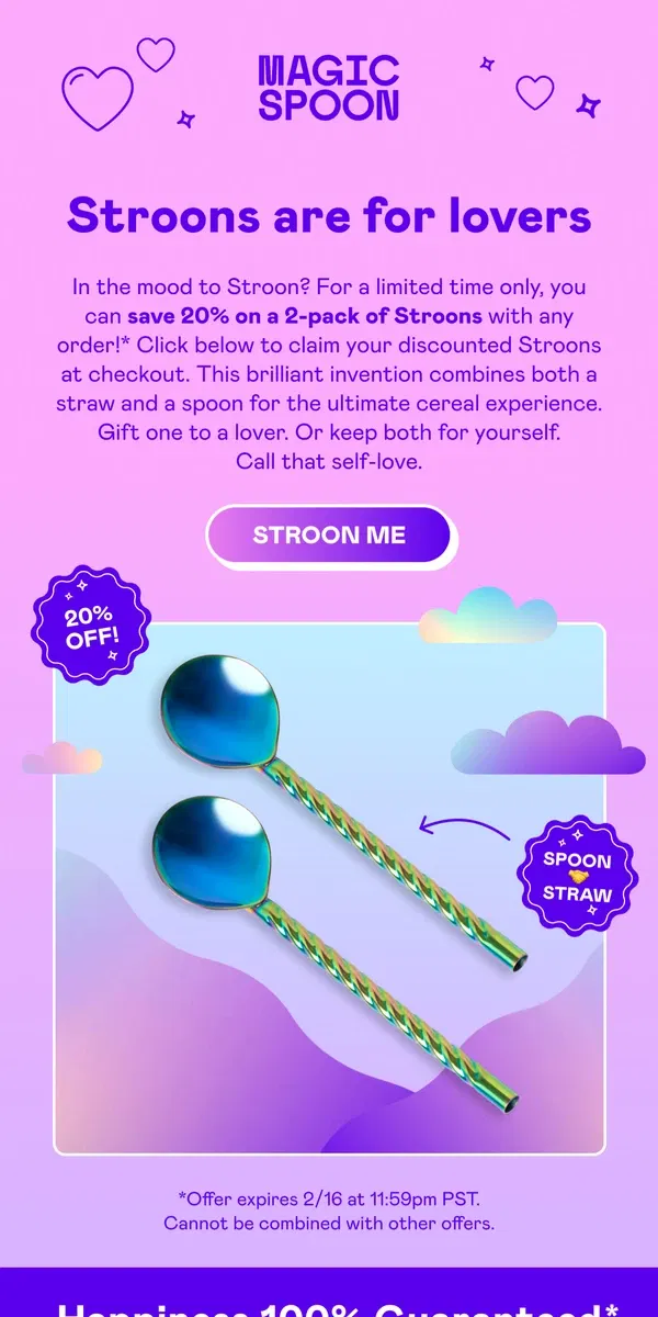 Email from Magic Spoon Cereal. 20% off a 2-pack of Stroons! 💘