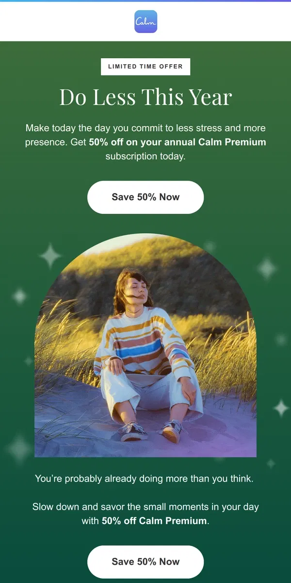 Email from Calm. 💙 50% off—Just for you!