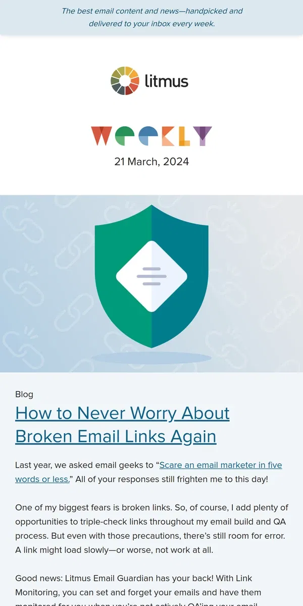 Email from Litmus. Say goodbye to broken links in emails, the secret sauce to the best call-to-actions, and more