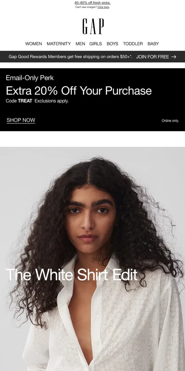 Email from GAP. Classic white shirts. Forever & always. + email-exclusive bonus 20% off