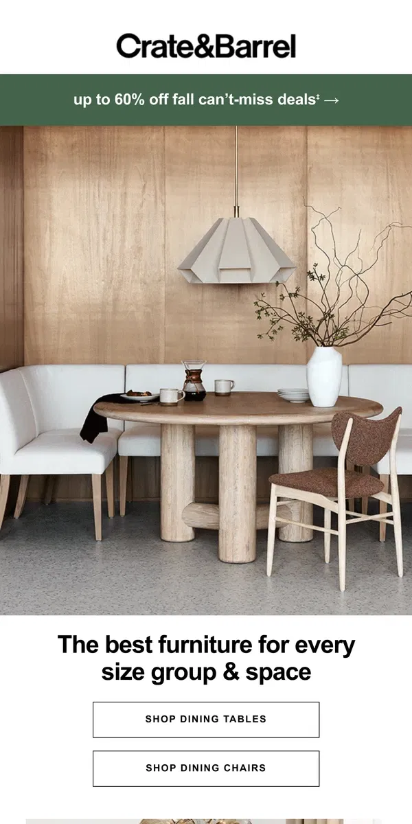 Email from Crate & Barrel. How to make your dining room work for you →