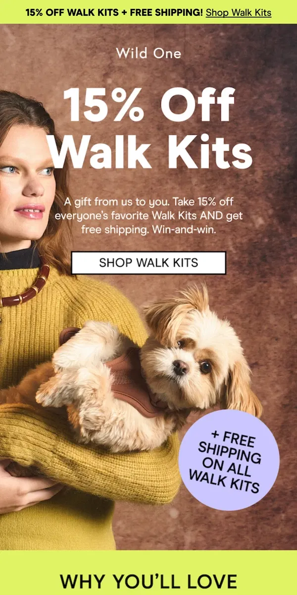 Email from Wild One. 15% Off Walk Kits + Free Shipping