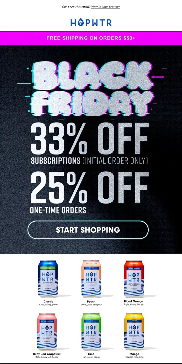 Email from HOP WTR. Limited Time: Black Friday Savings!