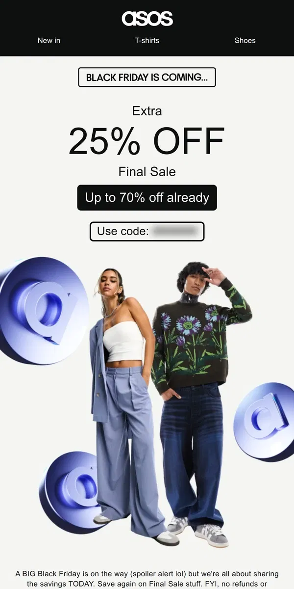 Email from ASOS. Extra 25% off Final Sale 😈